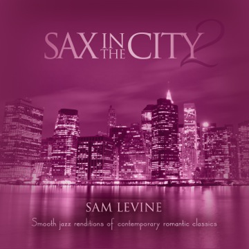 Sax In The City 2